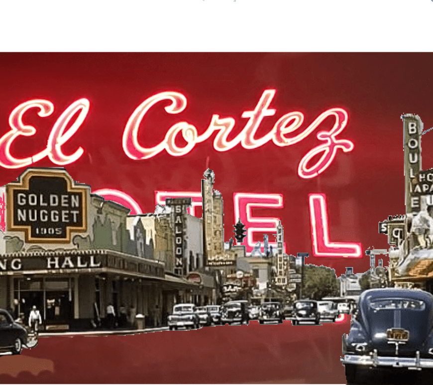 El Cortez Sign with an image of Fremont Street in the foreground